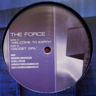 THE FORCE - Welcome To Earth / Gadget Girl