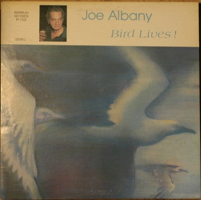 JOE ALBANY - Bird Lives!