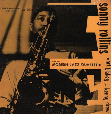 SONNY ROLLINS WITH THE MODERN JAZZ QUARTET FEATURING ART BLAKEY & KENNY DREW - Sonny Rollins With The Modern Jazz Quartet