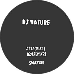 DJ NATURE - LF / Serengeti Run