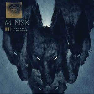 MINSK - The Crash and The Draw