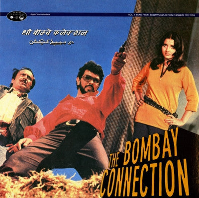 VARIOUS ARTISTS - The Bombay Connection - Vol. 1 - Funk from Bollywood Action thrillers 1977 - 1984.