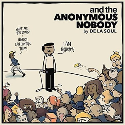 DE LA SOUL - And The Anonymous Nobody