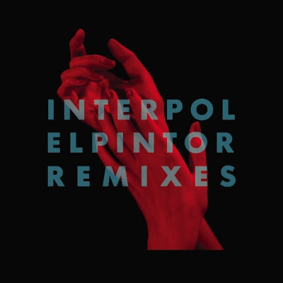 INTERPOL - El Pintor Remixes