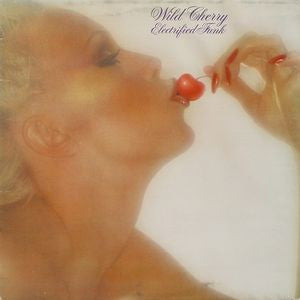 WILD CHERRY - Electrified Funk