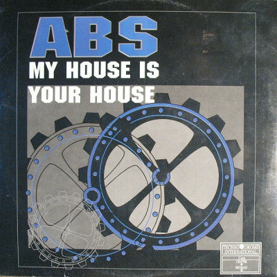 ABS - My House Is Your House