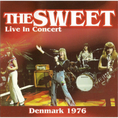 THE SWEET - Live In Concert Denmark 1976