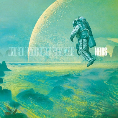 AND SO I WATCH YOU FROM AFAR - Heirs