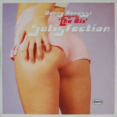 BENNY BENASSI PRESENTS 'THE BIZ' - Satisfaction