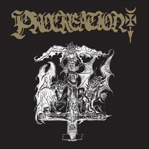 PROCREATION - Incantations Of Demonic Lust For Corpses Of The Fallen