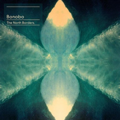 BONOBO - The North Borders