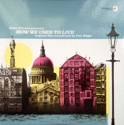 SAINT ETIENNE - How We Used To Live (Original Film Soundtrack)