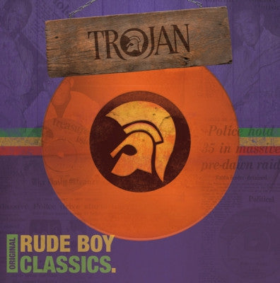 VARIOUS ARTISTS - Trojan: Original Rude Boy Classics.