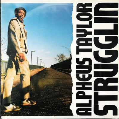 ALPHEUS TAYLOR - Strugglin