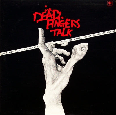 DEAD FINGERS TALK - Storm The Reality Studios
