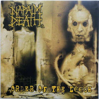 NAPALM DEATH - Order Of The Leech
