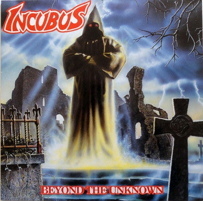INCUBUS - Beyond The Unknown