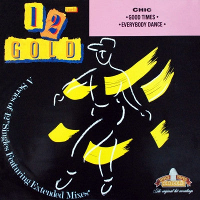 CHIC - Good Times / Everybody Dance