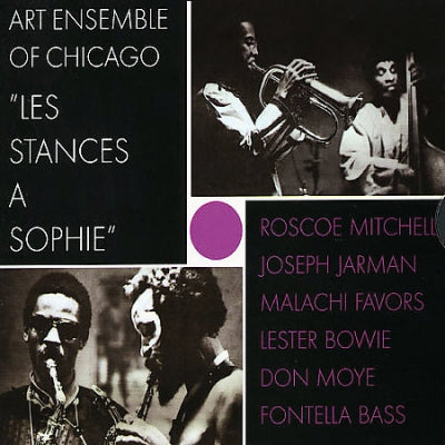 THE ART ENSEMBLE OF CHICAGO - Les Stances A Sophie