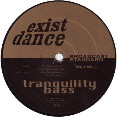 TRANQUILITY BASS - Broadcast Standard Issue No. 2