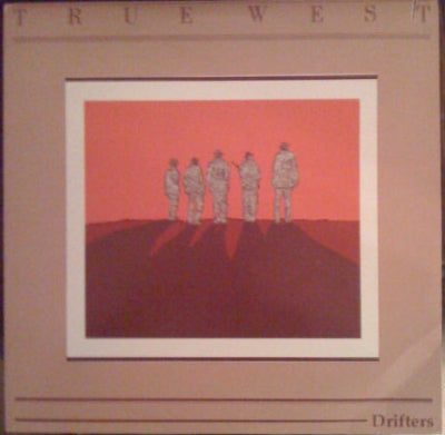 TRUE WEST - Drifters