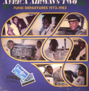 VARIOUS ARTISTS - Africa Airways Two (Funk Departures 1973-1982)