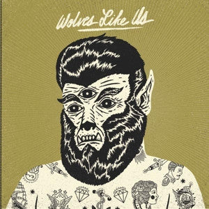 WOLVES LIKE US - Get Gone
