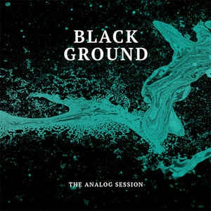 THE ANALOG SESSION - Black Ground