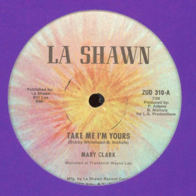 MARY CLARK - Take Me I'm Yours