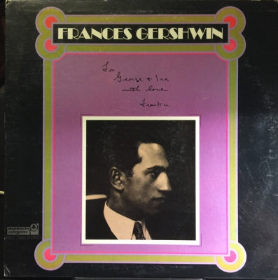FRANCES GERSHWIN - For George And Ira