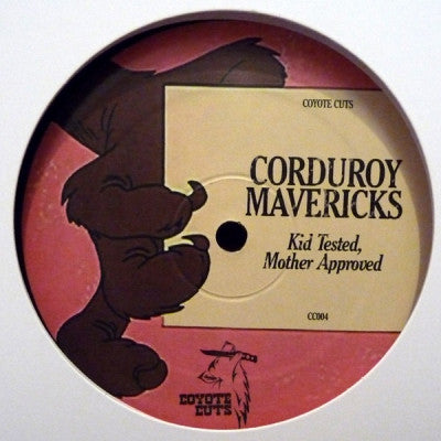 CORDUROY MAVERICKS - Kid Tested, Mother Approved EP