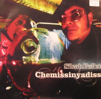 SILVAH BULLET - Chemissinyadiss