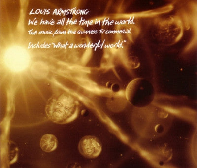 LOUIS ARMSTRONG - We Have All The Time In The World (The Music From The Guinness TV Commercial)