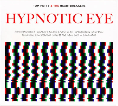 TOM PETTY & THE HEARTBREAKERS - Hypnotic Eye