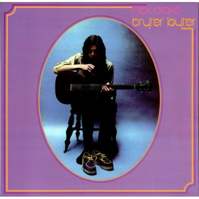 NICK DRAKE - Bryter Layter