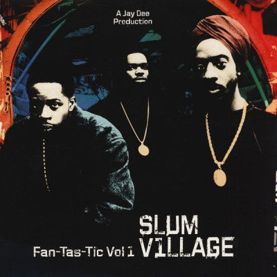 SLUM VILLAGE - Fan-Tas-Tic Vol. 1