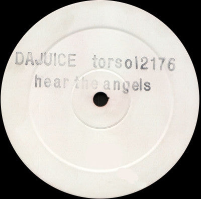 DA JUICE - Hear The Angels