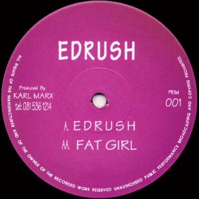 EDRUSH - Edrush / Fatgirl