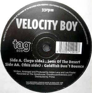 VELOCITY BOY - Sons Of The Desert / Goldfish Don't Bounce