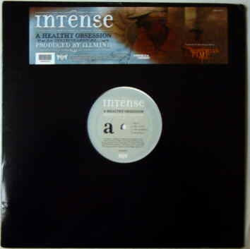 INTENSE (FROM SCHOOLZ OF THOUGHT). - A Healthy Obsession / The Truth About Me