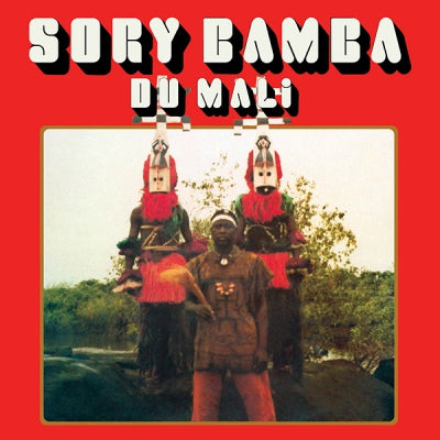SORY BAMBA DU MALI - Sory Bamba Du Mali