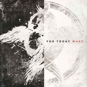 FOR TODAY - Wake