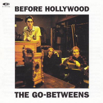 THE GO-BETWEENS - Before Hollywood