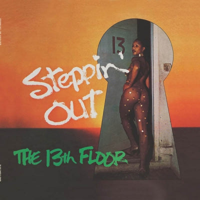 THE 13TH FLOOR - Steppin' Out
