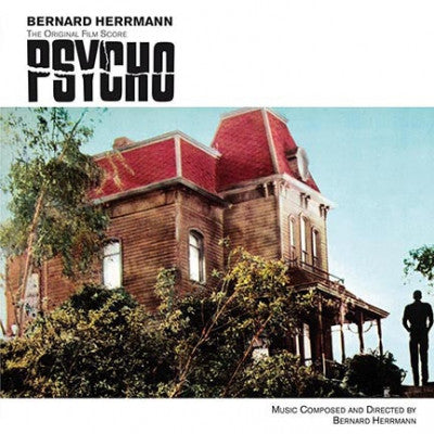 BERNARD HERRMANN - Psycho (The Original Film Score)