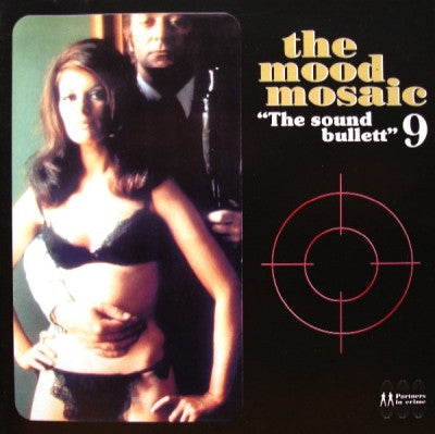 VARIOUS - The Mood Mosaic 9 - The Sound Bullett