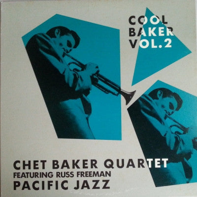 CHET BAKER QUARTET FEATURING RUSS FREEMAN - Cool Baker Vol. 2