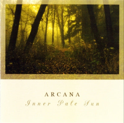 ARCANA - Inner Pale Sun