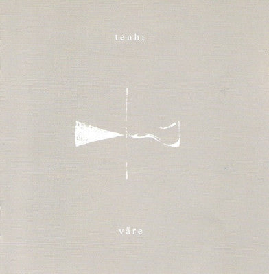 TENHI - Väre
