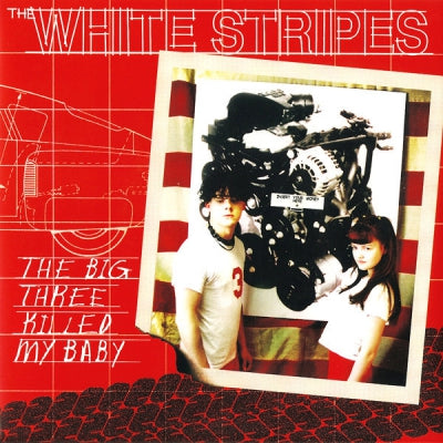 THE WHITE STRIPES - The Big Three Killed My Baby / Red Bowling Ball Ruth